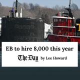 The Day newspaper headline, "EB to hire 8,000 this year"
